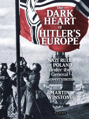 cover image of The Dark Heart of Hitler's Europe